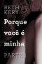 [Because You Are Mine 1.10] • Porque Você É Minha - Parte 1 · Porque Você Me Tenta